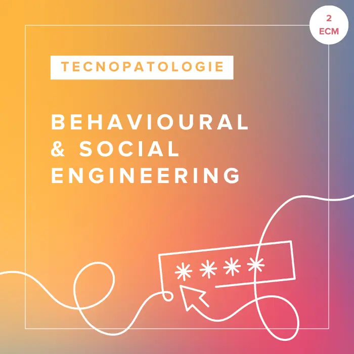 Corso FAD in Behavioural & Social Engineering