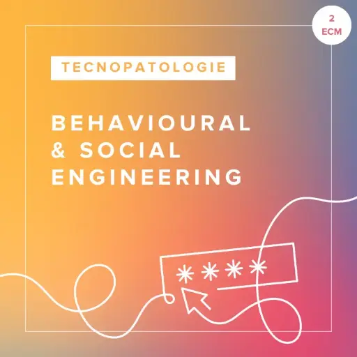[ATC.BSE.IT] Corso FAD in Behavioural & Social Engineering