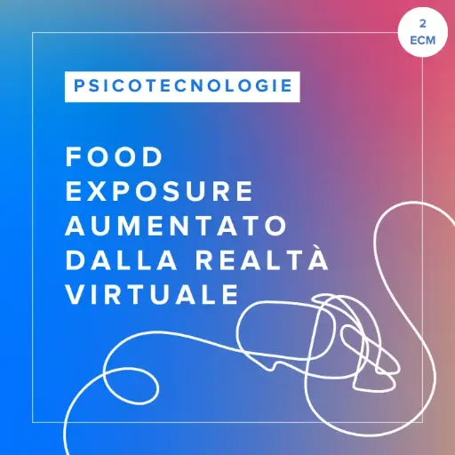 [ATC.AFE.IT] Corso FAD in Food Exposure Aumentato dalla Realtà Virtuale