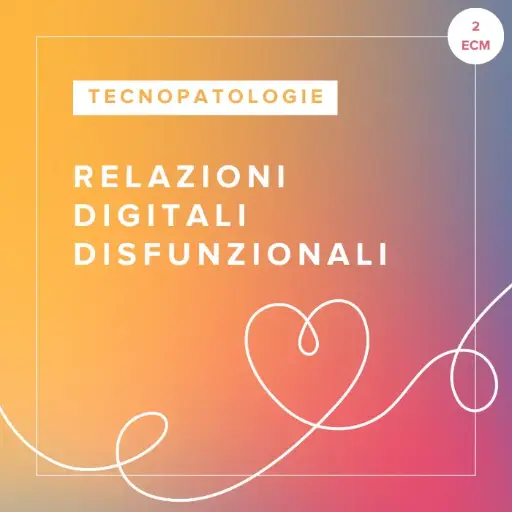 [ATC.DDR.IT] Corso FAD in Relazioni Digitali Disfunzionali